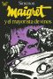 [Inspector Maigret 71] • Maigret y el mayorista de vinos